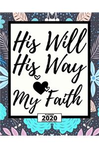 His Will His Way My Faith