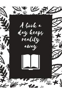 A Book a Day Keeps Reality Away