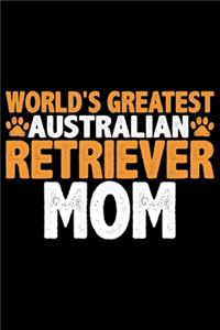 World's Greatest Australian Retriever Mom