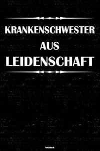 Krankenschwester aus Leidenschaft Notizbuch