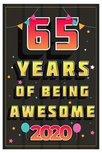 65 Years Of Being Awesome 2020 Notebook Gift