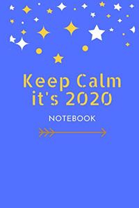 Keep Calm it's 2020