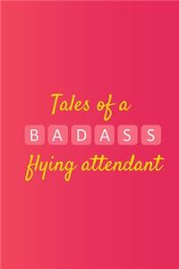 Tales of a Badass Flight Attendant