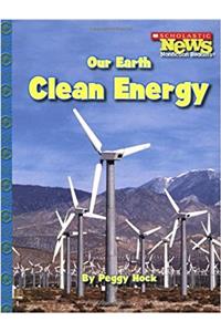 Our Earth: Clean Energy
