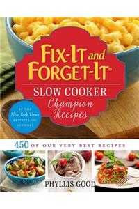 Fix-It and Forget-It Slow Cooker Champion Recipes