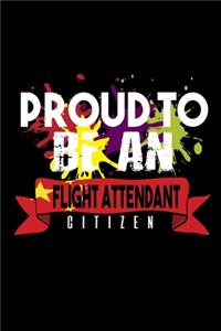 Proud to be a flight attendant citizen