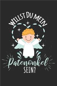 Willst Du mein Patenonkel sein?
