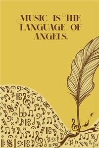 Music is the Language of Angels