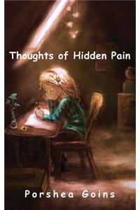 Thoughts of Hidden Pain