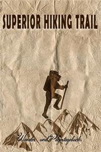 Superior Hiking Trail - Wander und Pilgertagebuch