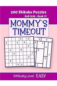 200 Shikaku Puzzles 8x8 Grid - Book 11, MOMMY'S TIMEOUT, Difficulty Level Easy