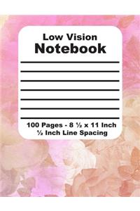 Low Vision Notebook