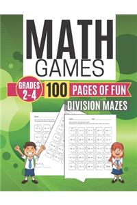 Math Games DIVISION MAZES 100 Pages of Fun Grades 2-4