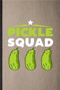 Pickle Squad