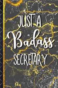 Just a Badass Secretary