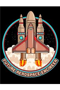 Future Aerospace Engineer
