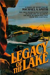 Legacy of the Lake