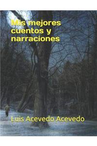 MIS Mejores Cuentos Y Narraciones