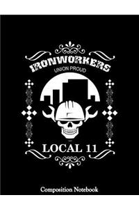 Ironworkers Union Proud Local 11