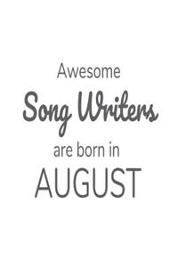 Awesome Song Writers Are Born in August