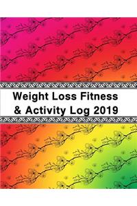 Weight Loss, Fitness and Activity Log 2019