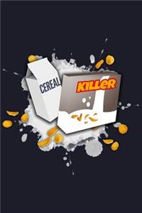 Cereal Killer