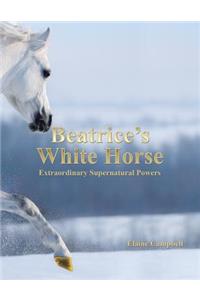 Beatrice's White Horse