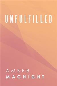 Unfulfilled
