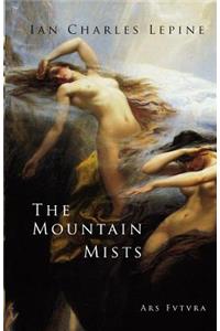 The Mountain Mists