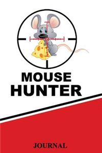 Mouse Hunter Journal