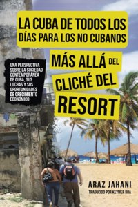 Cuba de Todos Los Días Para Los No Cubanos