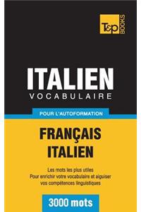 Vocabulaire Francais-Italien Pour L'Autoformation - 3000 Mots