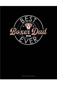 Best Boxer Dad Ever