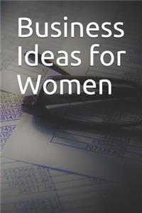 Business Ideas for Women