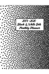 2019-2020 Black & White Dots Monthly Planner