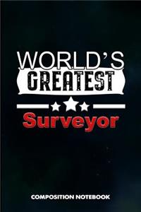 World's Greatest Surveyor