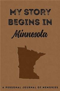 My Story Begins in Minnesota