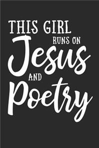 This Girl Runs on Jesus And Poetry