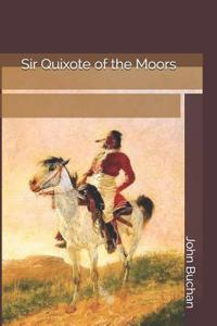 Sir Quixote of the Moors