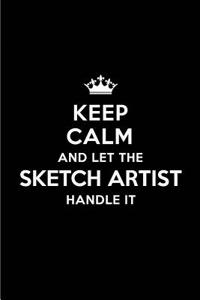 Keep Calm and Let the Sketch Artist Handle It