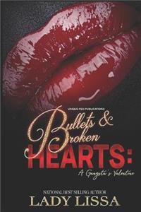 Bullets & Broken Hearts