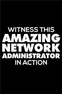 Witness This Amazing Network Administrator in Action