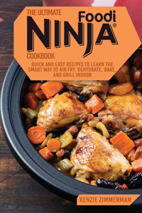 The Ultimate Ninja Foodi Cookbook