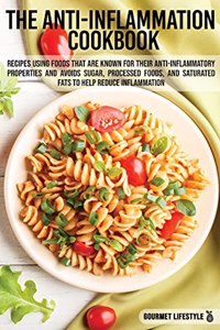 The Anti-Inflammation Cookbook