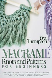 Macramé Knots and Patterns for Beginners
