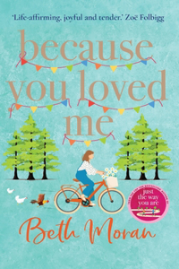 Because You Loved Me