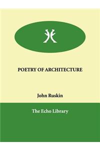 Poetry of Architecture