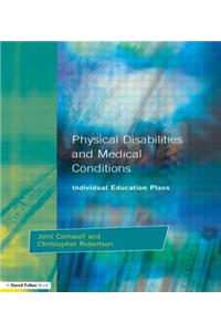 Individual Education Plans Physical Disabilities and Medical Conditions