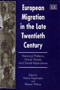 EUROPEAN MIGRATION IN THE LATE TWENTIETH CENTURY