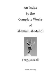 Index to the Complete Works of Imam al-Mahdi